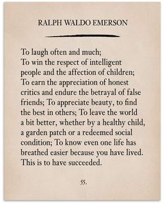 a poem written in black ink on parchment paper with the words,'to laugh often and much, to win the respect of intelligent people and affection of children