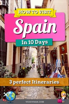 the cover of how to visit spain in 10 days