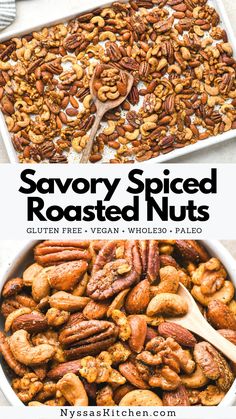 two pictures with the words savory spiced roasted nuts in them and an image of