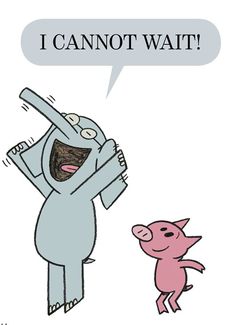 a cartoon character is standing next to a pig that says i cannot't wait