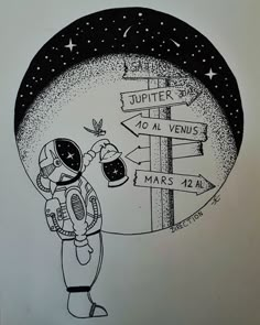 a drawing of an astronaut standing in front of a sign pointing to the stars and planets