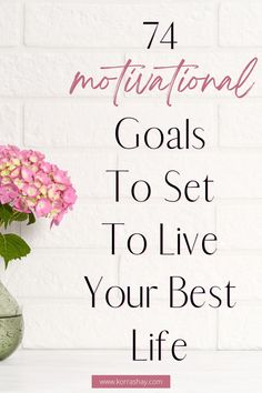 Goals To Set For Yourself List 2023, What Goals Should I Set, Setting Life Goals, Better Life Motivation, Goals For Women, Small Goals To Set For Yourself, Good Goals To Set For Yourself, Goals To Set For Yourself List, Goals To Set