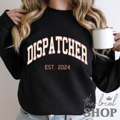 Dispatcher Est 2024 Sweatshirt Preppy Custom Emergency Dispatcher Sweatshirt Healthcare Gifts Dispatcher Shirts Personalized Dispatcher Gift Sweater If you want a different year, you can write a custom year in the personalisation box below, for example: "EST. 2021" Please allow 3-5 days for processing plus 3-5 days for shipping Ideal for any situation, a unisex heavy blend crewneck sweatshirt is pure comfort. This sweatshirt is made from polyester and cotton. This combination helps designs come Dispatcher Sweatshirt, Dispatch Shirts, Healthcare Gifts, Emergency Dispatcher, Sweatshirt Preppy, Sweater Gift, Girls World, Emergency Medical, Sew-in Labels