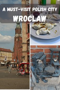 a collage of photos with the words, a must - visit polish city wroclaw