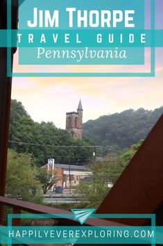 an image of the view from a window with text overlay that reads, jam thrope travel guide pennsylvania