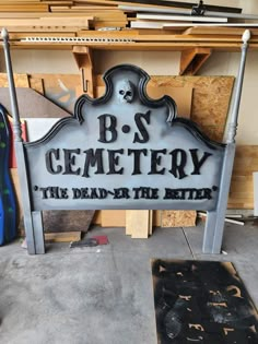 a sign that says b s cemetery the dead - end is better in front of it