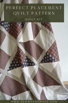 the perfect placement quilt pattern is shown with text overlay that reads, perfect placement quilt pattern