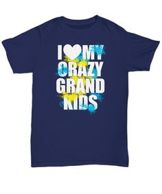 Grandparents T-shirt/ T-shirt for Grandparents/ I Love My Crazy Grand Kids T-shirt/ Gift Shirt for Grandparents/ Grandparents Day T-shirt - Printed, Made, And Shipped From The USA. - Double-needle stitched. Visit Web Site: www.kingsleysdesigns.com Grandparents Shirt, Grand Kids, Gifts For Sports Fans, Grandparents Day, Grandchildren, Web Site, Kids Shirts, Tshirt Print, Kids Tshirts