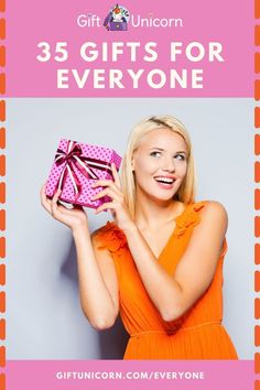 a woman in an orange dress holding a pink gift box with the words 35 gifts for everyone