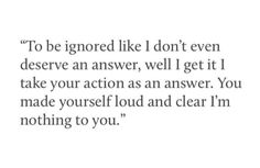 a quote that says to be ignored like i don't even observe an answer