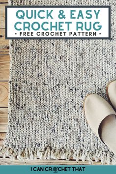 a pair of shoes sitting on top of a wooden floor next to a rug with the words quick & easy crochet rug free crochet pattern