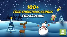 christmas carols for karaoke with reindeer, snowman and deer in the background