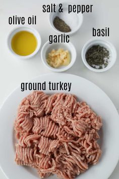 the ingredients for an italian pasta dish on a white plate, including ground turkey, olive oil and pepper garlic