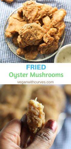 fried oyster mushrooms in a glass bowl with dipping sauce on the side and another photo of fried oyster mushrooms in a glass bowl