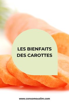 Les bienfaits de la carotte Healthy Lifestyle, Nutrition, Composition, Fruit, Lifestyle