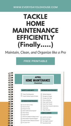 the ultimate guide to take home maintenance efficiently and organize it with this free printable