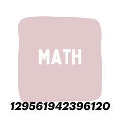 the word math is written in white on a light pink background with black and white numbers