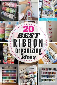 the top 20 best ribbon organization ideas for crafting, sewing and other craftsy projects