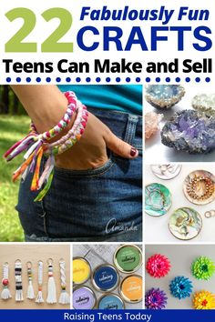 the cover of 22 fabulously fun crafts for teens can make and sell