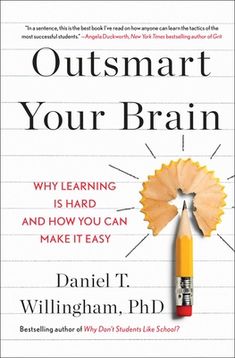 the book cover for outsmartt your brain by daniel t williams