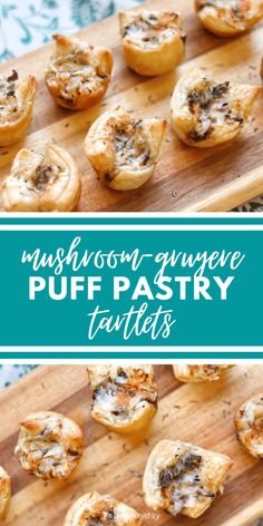 mushroom and cheese puff pastry on a cutting board with text overlay that says mushroom - entree puff pastry tattles