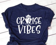 a t - shirt that says cruise vibes on the front, and an anchor in the middle