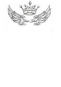 a drawing of a crown with wings on it's side, and the words you are