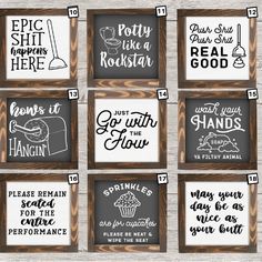 six framed signs with different sayings on them