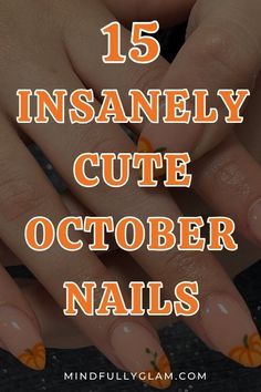 Nice Halloween Nails, Oktoberfest Nail Ideas, October Fingernails, Classy Nails Halloween, October Birthday Nail Ideas, Cute Simple October Nails, Fall Nails Birthday, October Nails Fall Dip, Nail Ideas For October