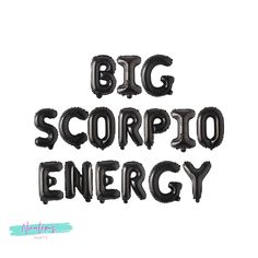 the words big scorpio energy are made out of black balloon type letters on a white background