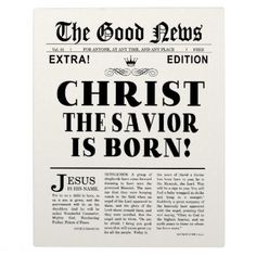 the front page of an old newspaper with black and white lettering, which reads christ the savor is born