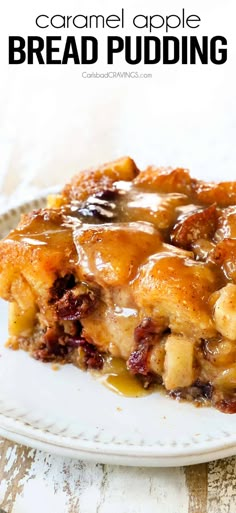 a piece of caramel apple bread pudding on a white plate with text overlay