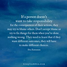 a blue sky with the words if a person doesn't want to take responsible ability for