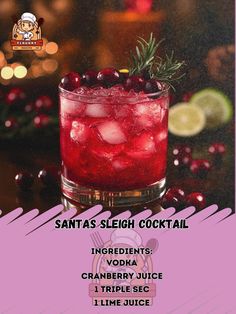 an advertisement for santa's sleigh cocktail featuring cranberry juice and lime juice