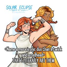 an image of two women with their arms around each other and the caption says, name no one but than a twink and a redhead that's literally art them