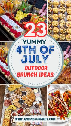 several different pictures with the words 25 yummy 4th of july outdoor brunch ideas