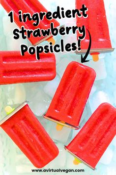 strawberry popsicles with text overlay that says, 1 ingredient strawberry popsicles