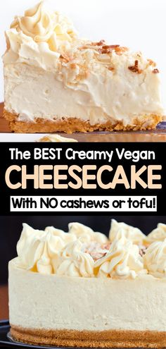 the best creamy vegan cheesecake with no cashews or tofu