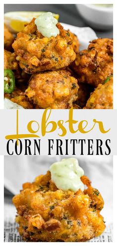 two photos with the words lobster corn fritters on them