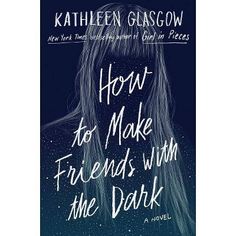 the cover of how to make friends with the dark