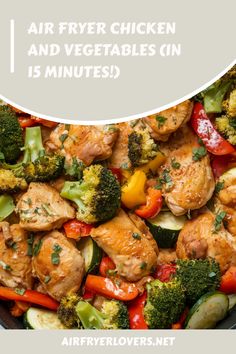 an air fryer chicken and vegetables on 15 minutes