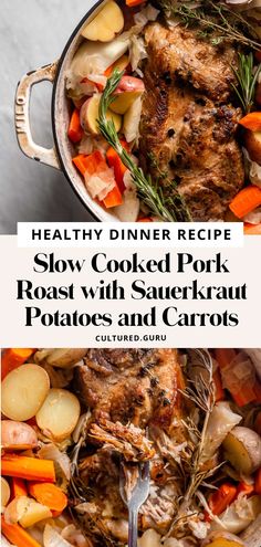 slow cooked pork roast with sauerkraut potatoes and carrots in a pot