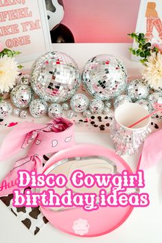 disco - cowgirl birthday party decorations and pink plates, napkins, cups, and flowers