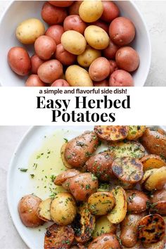 two pictures with different types of potatoes and the words easy herb potatoes on them in white bowls