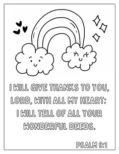 a coloring page with the words i will give thanks to you, lord and all my heart