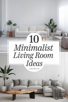 minimalist living room with white furniture and plants in the corner, text overlay reads 10 minimalist living room ideas