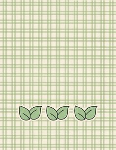 three green leaves on a light green plaid background with the word love written below it