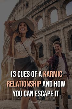 two people holding hands with the words 13 clues of a karmic relationship and how you can escape it