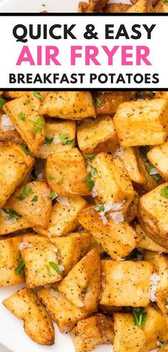 quick and easy air fryer breakfast potatoes on a white plate with text overlay