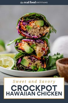 the recipe for sweet and savory crockpot hawaiian chicken wraps